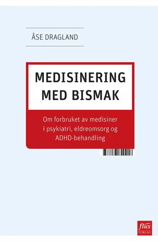 Medisinering med Bismak