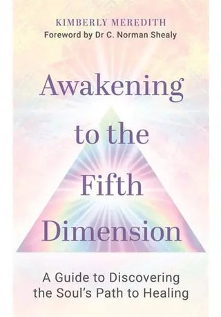 Awakening to the Fifth Dimension