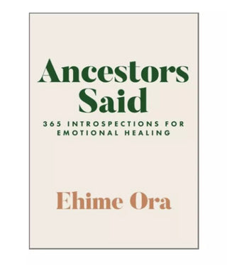Ancestors Said