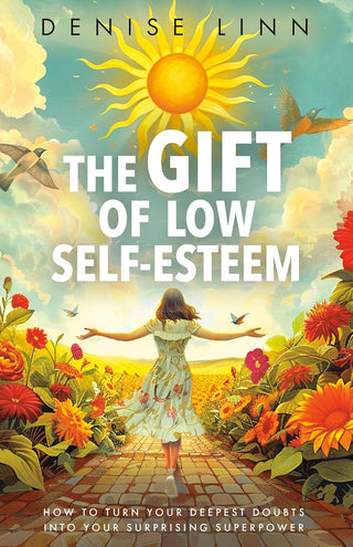 The Gift of Low Self Esteem